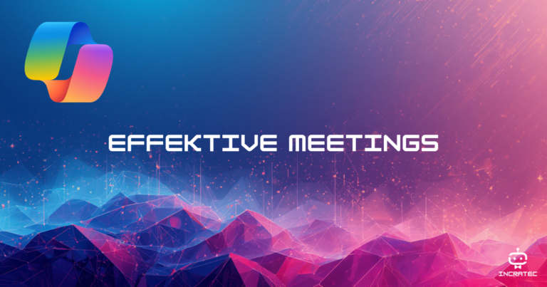 Effektive Meetings mit Copilot